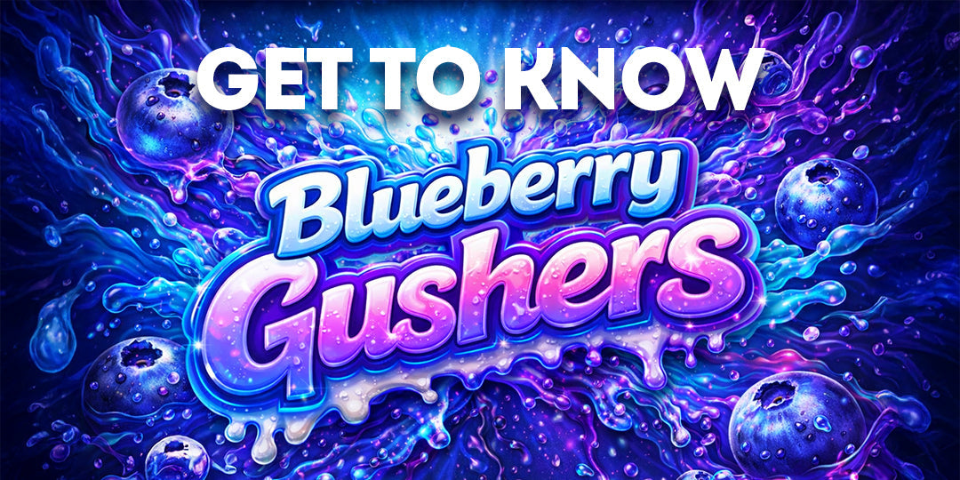 Blueberry Gushers — Light Dep Select Spotlight