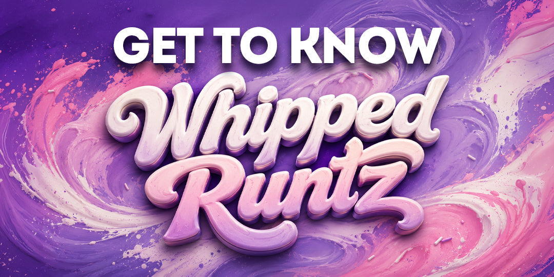 Whipped Runtz | Indoor Limited Batch Flower